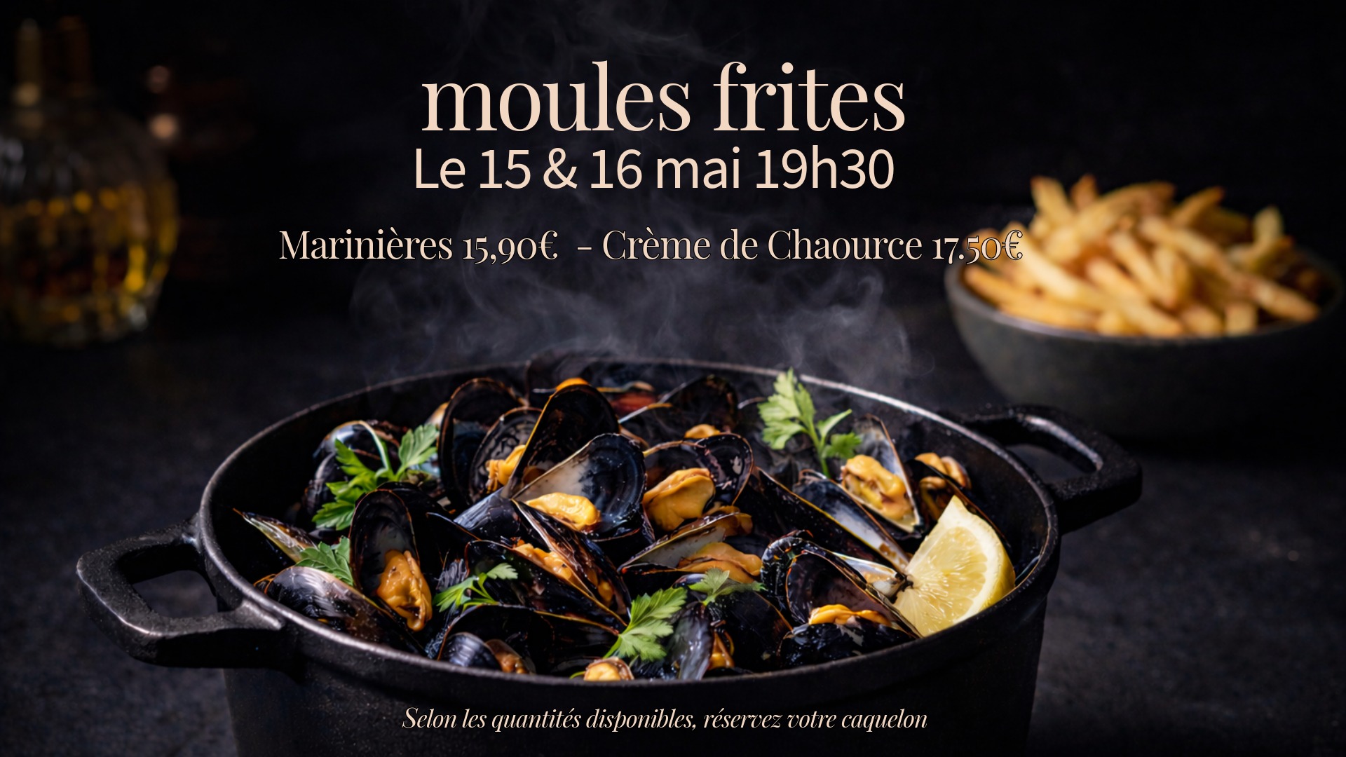 Weekend Moules Frites